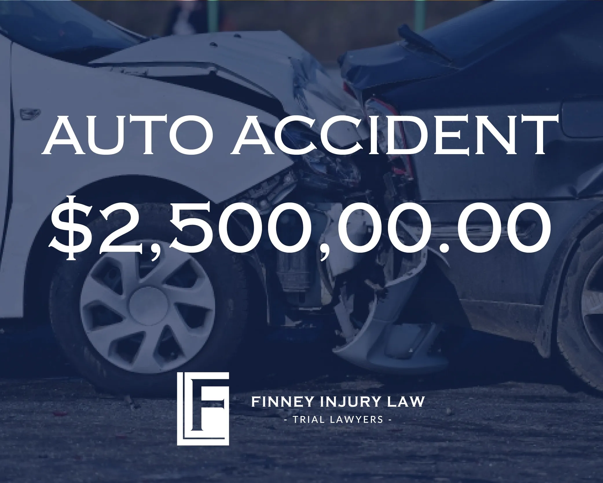 $2.5 Million Auto Accident